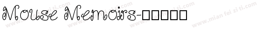 Mouse Memoirs字体转换